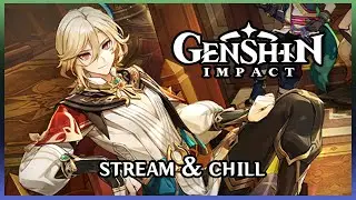 (579) Genshin Impact: Finished Parade of Providence main story! Sidequests, farm and chill