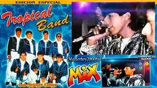 ♫♥☆ TROPICAL BAND - MIX TROPICAL BAND (Cumbia Sureña) ☆♥♫