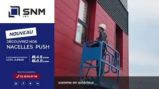 SNMLIFT - DECOUVREZ NOS NACELLES PUSH - ELS