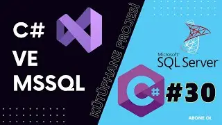 30 - C# ve SQL ile Kütüphane Projesi Geliştirme - Final Videosu