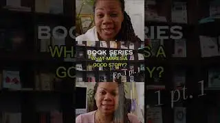 What Makes a Good Story? Episode 1, Part 1