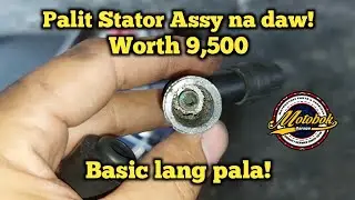 Palit Stator Assy na daw Worth 9,500. Basic lang pala!