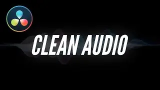 How to Remove Background Noise in DaVinci Resolve (Fast & Easy)