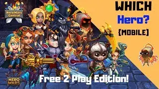 Hero Wars | Which Heroes To Level? Mobile Free2Play