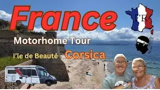 Motorhome Tour - We take the Ferry to Corsica - Was it worth it? 🤔