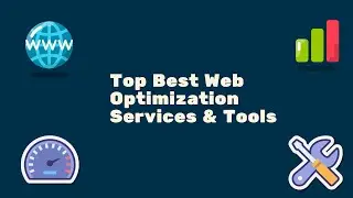 Top Best Web Optimization 🔍 Services 💨 Tools 🔧