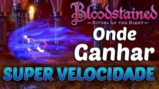 SUPER VELOZ NO BLOODSTAINED: Ritual of the Night (Fragmento Acelerador)
