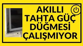 #akıllı #tahta #güç #düğmesi #çalışmıyor #power #Düğmesi çözümü