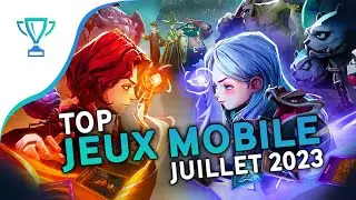 🏆 TOP des Meilleurs Jeux mobile Gratuits et Payants - Juillet 2023 [Android & iOS]