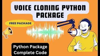 Free Voice cloning  | Free Voice Cloning Python Package
