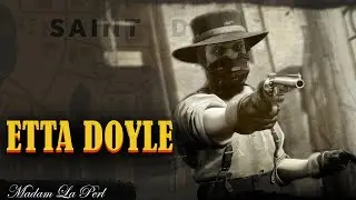 Этта Дойл или Самый легкий легендарный преступник в Red Dead Online