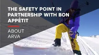 The safety point in partnership with Bon Appétit | Arva Snow Safety Equipement