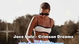 Jace Vale - Crimson Dreams