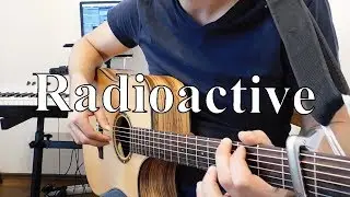 Imagine Dragons - Radioactive  (Fingerstyle Guitar Cover)