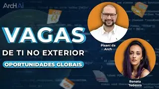 Vagas de TI no Exterior: Oportunidades para Arqs e Profissionais de TI
