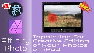 Selecting and Filling with Inpainting On The iPad in Affinity Photo