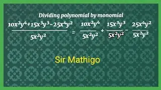 Dividing polynomial by monomial horizontally || polynomial || Sir Mathigo