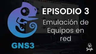 Curso GNS3   Episodio 3   Emulación de Equipos en Red