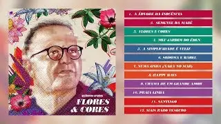 Guilherme Arantes - Flores & Cores (completo)