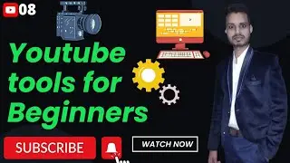How To Grow Your Youtube Channel - YouTube Tools For Beginners