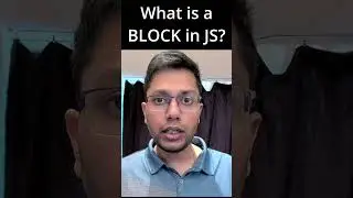 What is a Block? | Scope and Scope Chain in JavaScript | Clip #8 | Core JavaScript