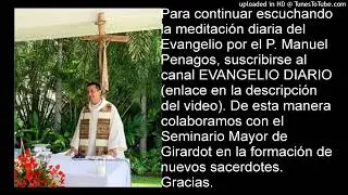 ORANDO EL EVANGELIO - 19-08-23 - P. Manuel Penagos