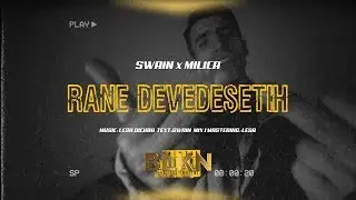 SWAIN x MILICA - RANE DEVEDESETIH (OFFICIAL VIDEO)