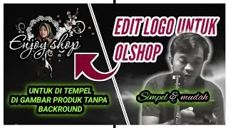 CARA MEMBUAT LOGO OLSHOP DI ANDROID // PHOTO ROOM @mrenjoy171