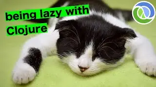 Being lazy with Clojure