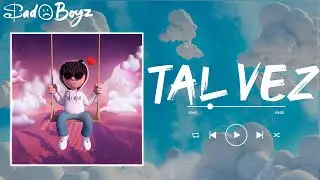 JUNIOR H - TAL VEZ (letra)
