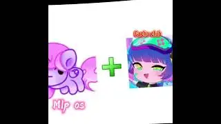 Mlp os + Gacha Club #mlp #mylittlepony #mlpfandom #pony #brony #gachaclub #gachalife #gacha #shorts