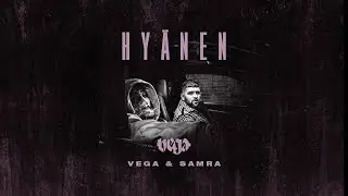 VEGA & SAMRA - HYÄNEN (prod. by JUMPA) |#FreundeVonNiemand