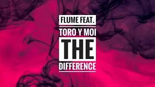 Airpods Pro Snap Song - Flume feat. Toro y Moi - The Difference