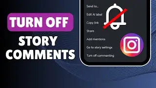 How to Turn Off Story Comments on Instagram | Disable Story Comments