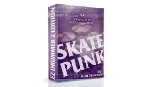 DIY Punk Rock - Skate Punk MIDI Pack  - EZ Drummer 2 Edition