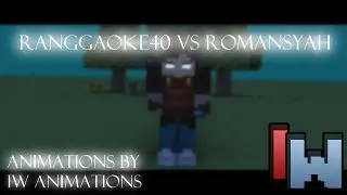 Ranggaoke40 vs Romansyah | Minecraft Fight Animations