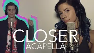 The Chainsmokers - Closer ft. Halsey (Acapella)