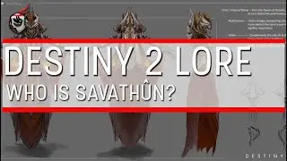 Who Is Savathun? - Destiny 2 Lore