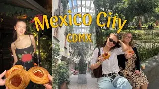 mexico city birthday trip 🇲🇽 | best restaurants, cafes and museums!