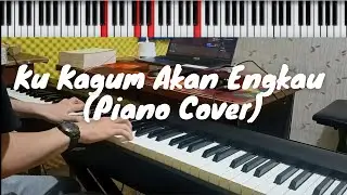 Ku Kagum Akan Engkau (I Stand In Awe of You) - Piano Cover