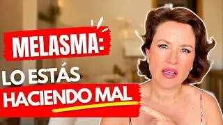 If your melasma isn't improving, you're probably making these mistakes.