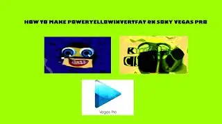 How To Make PowerYellowInvertFat On Sony Vegas Pro