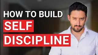 7 Tips to Build Self-Discipline & Willpower