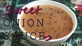 Sweet Onion Sauce | 