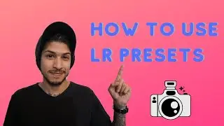 How to Batch Edit Photos with Custom Lightroom Presets 2021