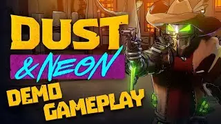 КИБЕРНЕТИЧЕСКИЙ ДИКИЙ ЗАПАД ➤ DUST & NEON (DEMO 2023) ➤ ТВИН-СТИК ШУТЕР ➤ Геймплей на Русском