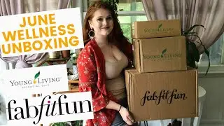 June Monthly Wellness Unboxing | Summer 2020 FabFitFun Add Ons | Young Living Essential Rewards