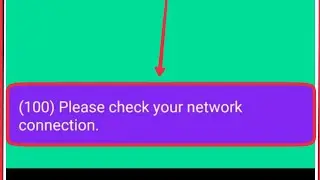 Azar Fix (100) Please check your network connection problem solve