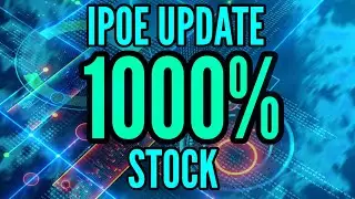 IPOE (SoFi) Update | 1000% Stock