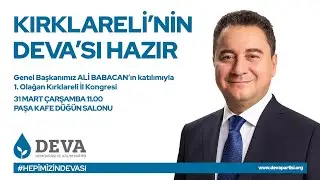 DEVA PARTİSİ 1. OLAĞAN KIRKLARELİ İL KONGRESİ